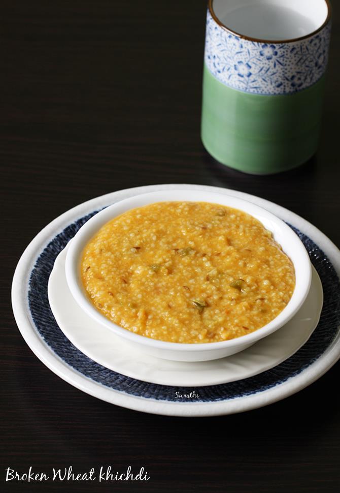 Dalia Khichdi Broken Wheat Khichdi includes Baby Recipe 