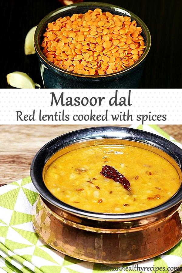 Masoor Dal Recipe Masoor dal recipe Red lentil recipe Swasthi s Recipes 