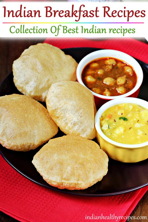 Indian breakfast recipes | 24 Easy & quick breakfast recipes