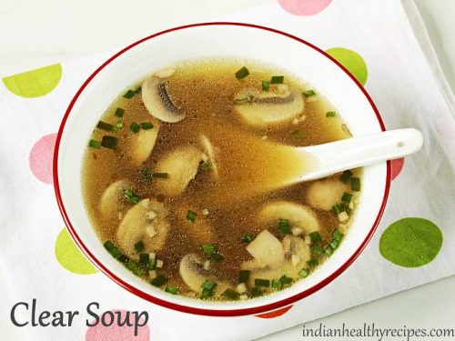 Clear Soup Recipe How To Make Vegetable Clear Soup Swasthi S Recipes