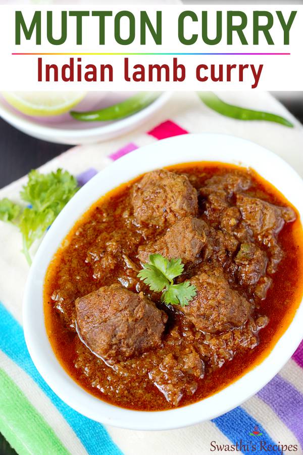 Mutton Curry Recipe (Mutton Masala Gravy) - Swasthi's Recipes