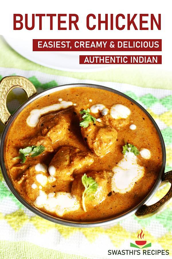 Butter Chicken Recipe Chicken Makhani Swasthi S Recipes
