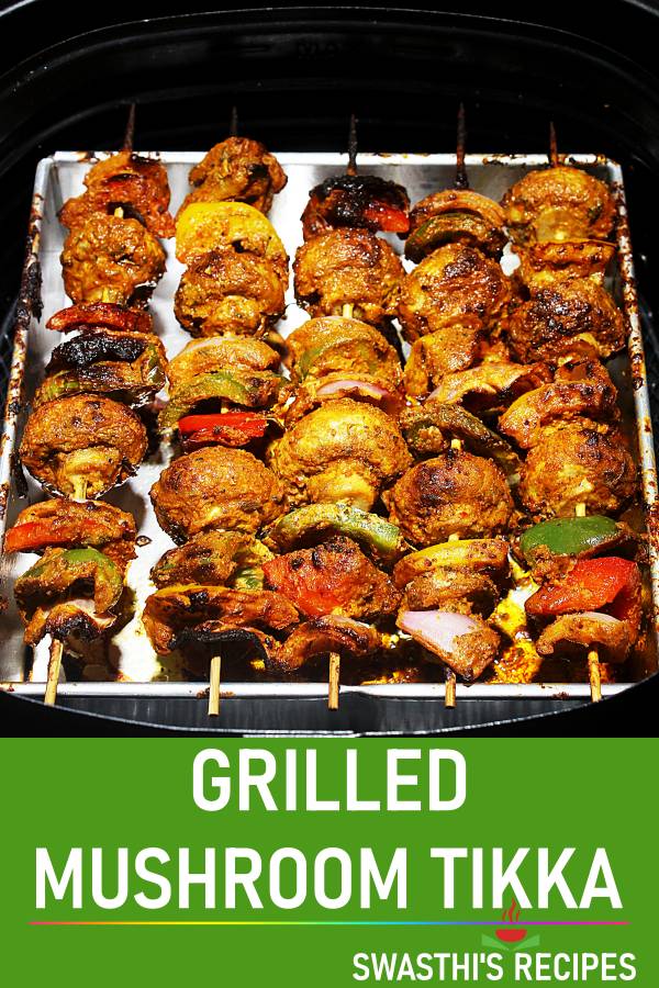 Tandoori mushroom tikka recipe - Swasthi's Recipes