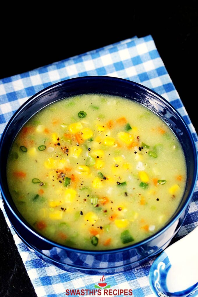 Sweet Corn Soup Recipe - Swasthi's Recipes